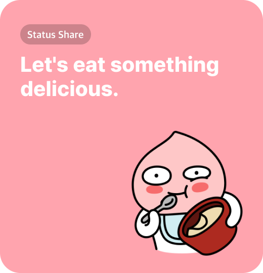 Let's eat something delicious.